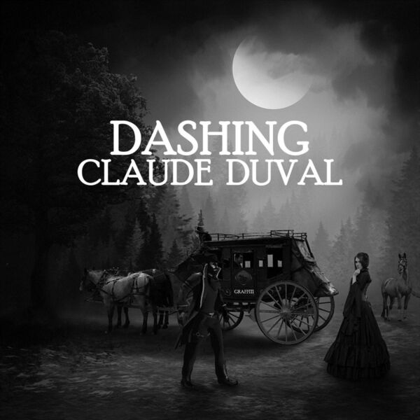 Cover art for Dashing Claude Duval